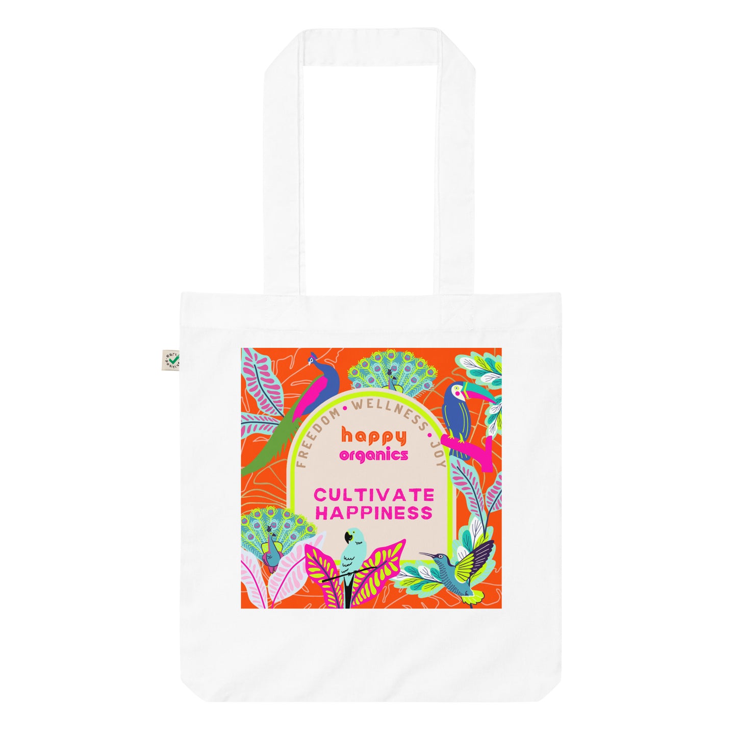 Organic "CULTIVATE HAPPINESS" Cotton Tote Bag